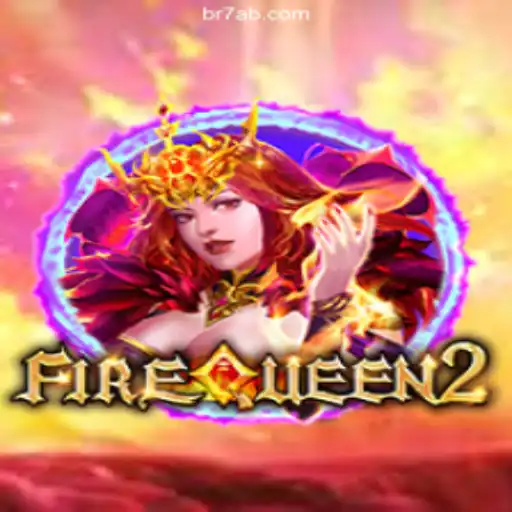 Explore the Thrilling World of FireQueen2 with 7AB A Plataforma de Apostas #1 do Brasil